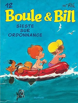 Boule et Bill - Sieste sur ordonnance - Tome 12