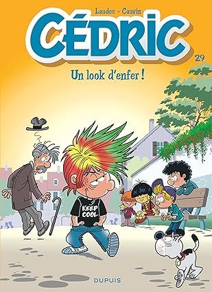 Cédric - Un look d&#39;enfer ! - Tome 29