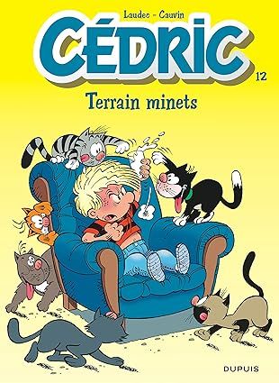 Cédric - Terrain minets - Tome 12