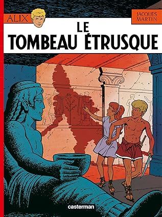 Alix, tome 8 : Le Tombeau étrusque