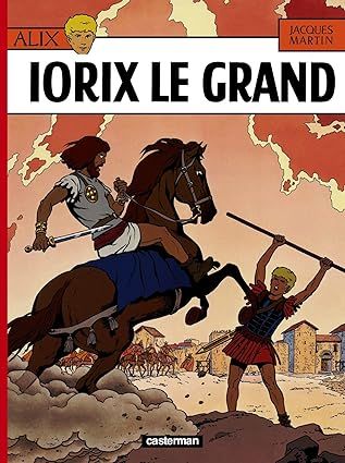 Alix, tome 10 : Iorix le Grand