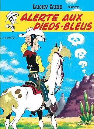 Lucky Luke, tome 10 : Alerte aux Pieds bleus