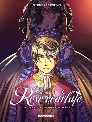 La Rose écarlate Tome 14 : Elle m&#39;a toujours protégé