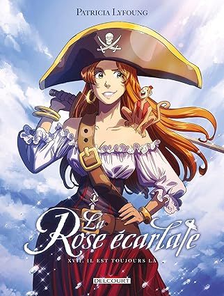 La Rose écarlate T17 : Il est toujours là