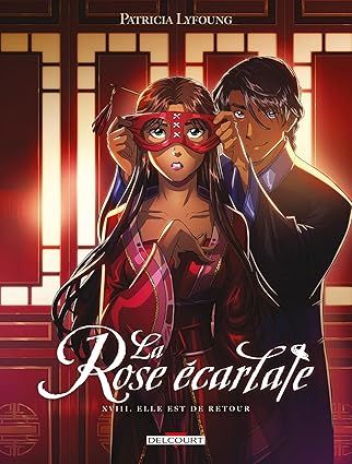 La Rose écarlate Tome 18 : Elle est de retour