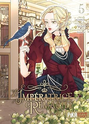 L&#39;Impératrice Remariée Tome 5