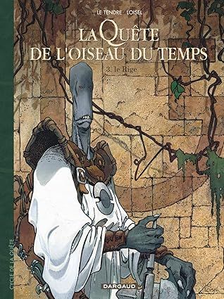 La Quête de l&#39;oiseau du temps - Tome 3 : Le Rige