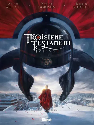 Le Troisième Testament - Julius - Tome 1