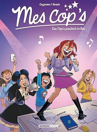 Mes cop&#39;s - Tome 05 : Les Cop&#39;s partent en live
