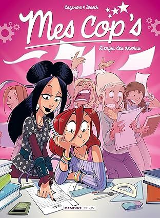 Mes cop&#39;s - Tome 07 : L&#39;Enfer des devoirs