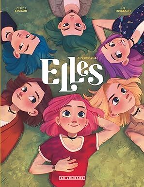 Elles - Tome 3 -  Plurielle(s)