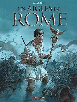 Les Aigles de Rome - Livre 5