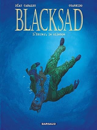 Blacksad - Tome 4 : L&#39;Enfer, le silence