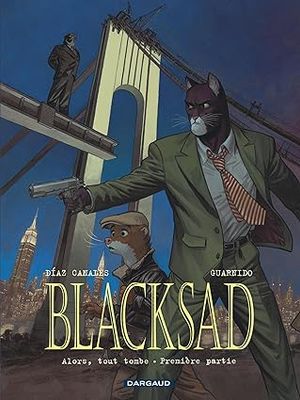 Blacksad - Tome 6 : Alors, tout tombe. Première Partie