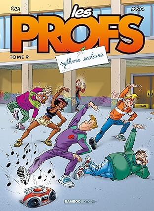Les profs - Tome 9 : Rythme scolaire