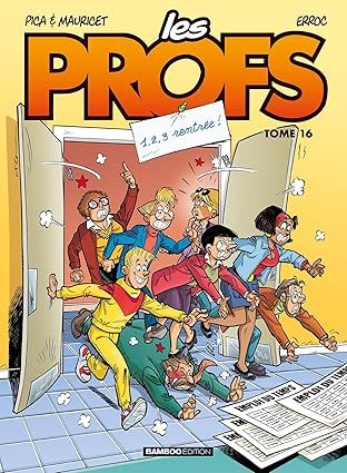 Les Profs - Tome 16 : 1,2,3 rentrée !