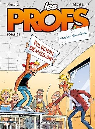 Les Profs - Tome 21 : Rentrée des clashs