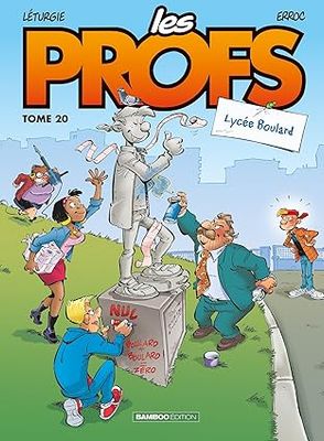 Les Profs - Tome 20 : Lycée Boulard