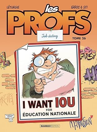 Les Profs - Tome 26 : Job dating