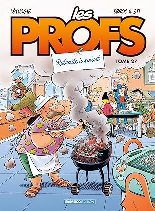 Les Profs - Tome 27 : Retraite à point