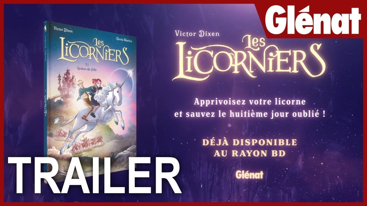 Les Licorniers - Tome 01 : Graine-de-Folie