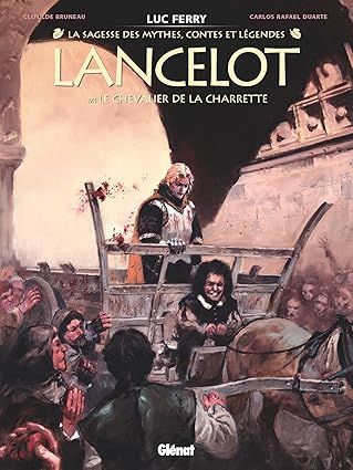 Lancelot - Tome 01: Le Chevalier de la charrette