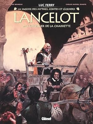 Lancelot - Tome 01: Le Chevalier de la charrette