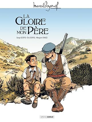 La gloire de mon père - histoire complète - Tome 1 -(Marcel Pagnol en BD)