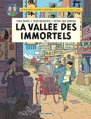Blake &amp; Mortimer - Tome 25 (partie 1) - La Vallée des Immortels - Menace sur Hong Kong