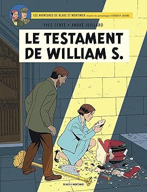 Blake &amp; Mortimer - Tome 24 - Le Testament de William S.