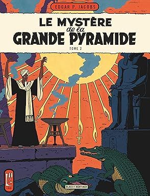 Blake &amp; Mortimer - Tome 5 - Le Mystère de la Grande Pyramide - (partie 2)