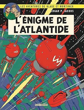 Blake &amp; Mortimer - Tome 7 - L&#39;Énigme de l&#39;Atlantide