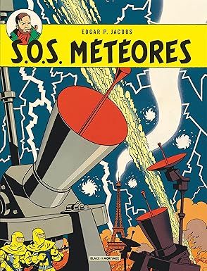 Blake &amp; Mortimer - Tome 8 - S.O.S. Météores