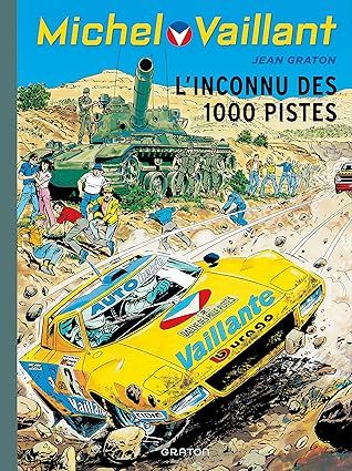 Michel Vaillant - Tome 37 - L&#39;inconnu des 1.000 pistes