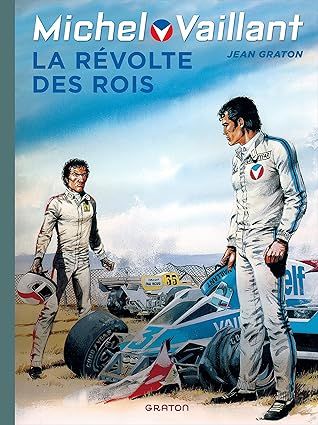 Michel Vaillant - Tome 32 - La révolte des rois