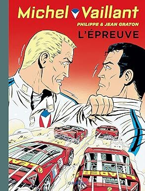 Michel Vaillant - Tome 65 - L&#39;épreuve