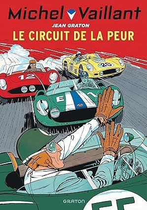 Michel Vaillant - Tome 3 - Le circuit de la peur