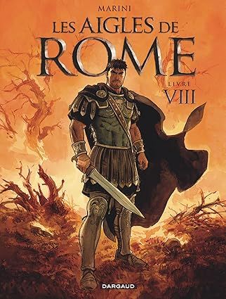 Les Aigles de Rome - Livre VIII