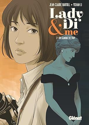 Lady Di &amp; Me - Tome 02 : Un scandale de trop