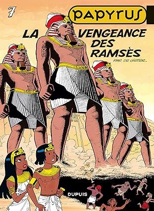 Papyrus, Tome 7 :  la vengeance des Ramsès