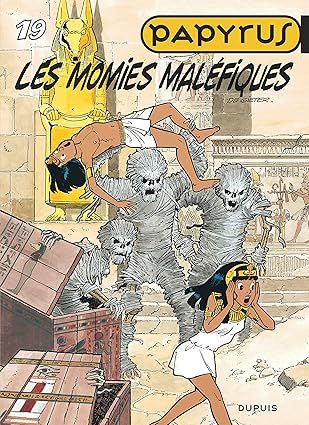 Papyrus, Tome 19 : Les momies maléfiques