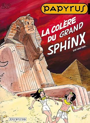 Papyrus, Tome 20 : La colère du grand Sphinx