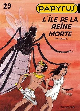 Papyrus - Tome 29 : L&#39;île de la reine morte