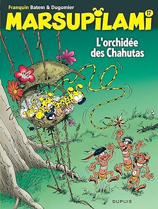 Marsupilami - Tome 17 - L&#39;orchidée des Chahutas