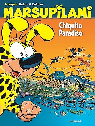 Marsupilami - Tome 22 - Chiquito Paradiso