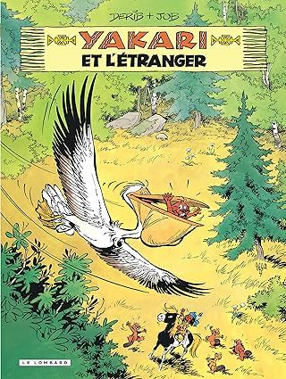 Yakari - Tome 7 - Yakari et l&#39;étranger (version 2012)
