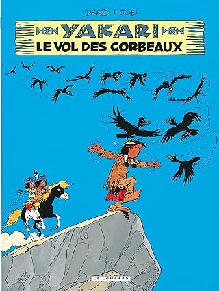 Yakari - Tome 14 - Le Vol des corbeaux (version 2012)
