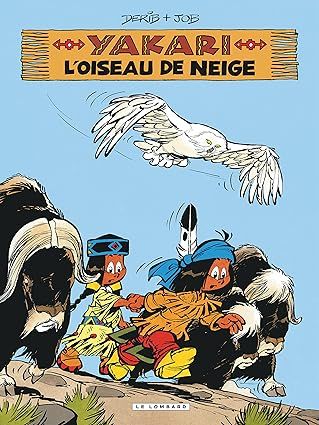 Yakari - Tome 18 - L&#39;Oiseau de neige (version 2012)