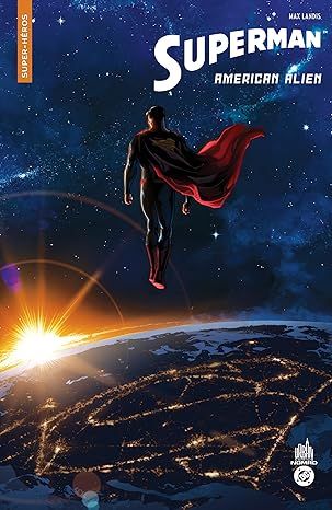 Urban Comics Nomad : Superman - American Alien - Tome 2