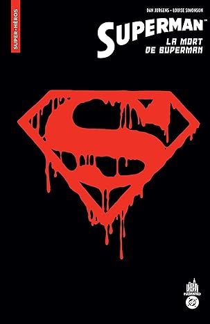 Urban Comics Nomad : Superman - La Mort de Superman - Tome 4